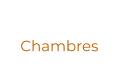 Chambres